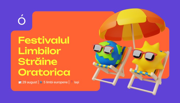 Oratorica lansează un festival dedicat limbilor străine, pe 29 august Oratorica lansează un festival dedicat limbilor străine, pe 29 august